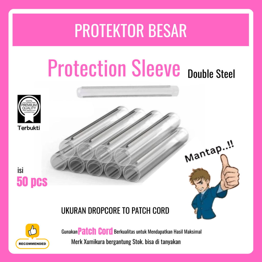 Protection Sleeve Fiber Optic Besar