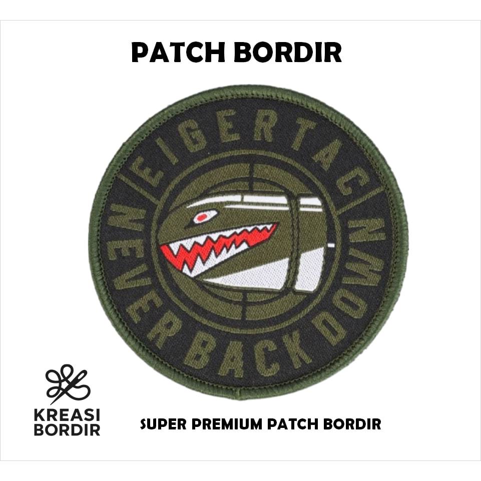 EMBLEM PATCH BORDIR EIGER NEVER BACK DOWN - Kreasibordir.id