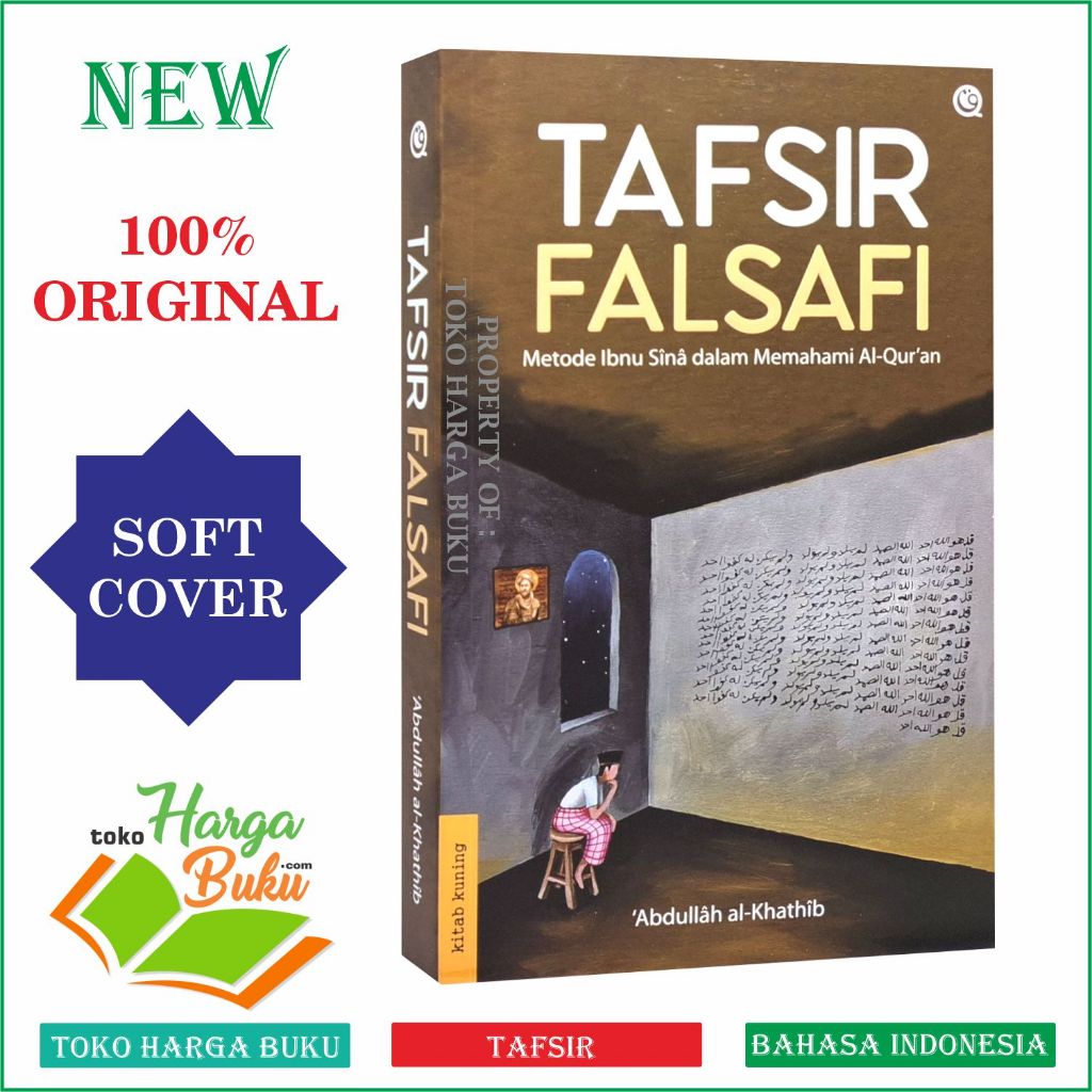 Foto Tafsir Falsafi Metode Ibnu Sina dalam Memahami Al-Quran Karya Abdullah al-Khathib - QAF