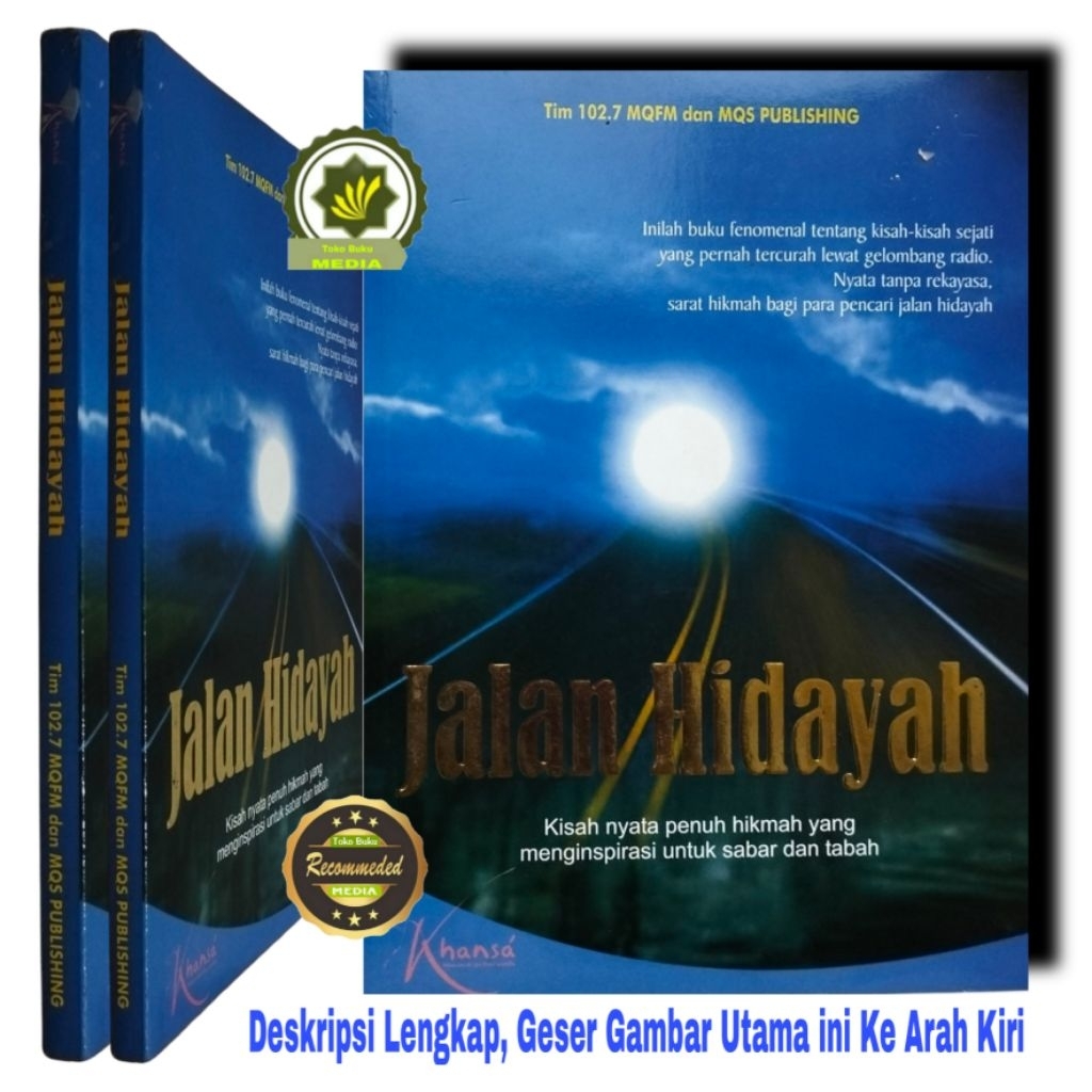 Buku JALAN HIDAYAH Untaian Kisah Hikmah Dalam Mengubah Diri Menjadi Pribadi Sabar dan Tabah Kisah Ny
