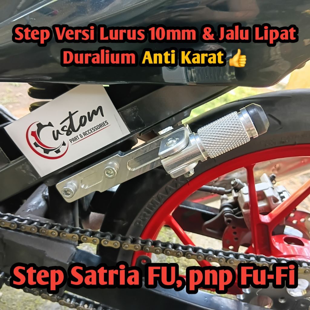 Step Boncengan Satria Fu Versi Lurus 10mm & Jalu Lipat Dural Custom pnp Fu-Fi. Step Boncengers Satri