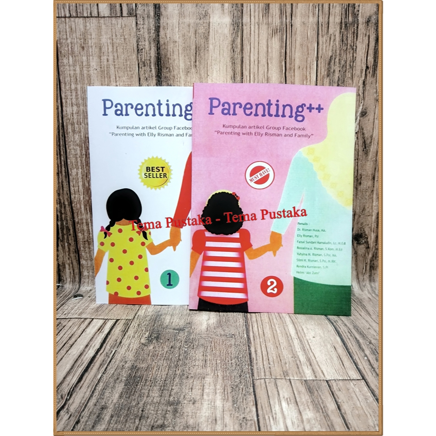 Buku Parenting ++ karya Elly Risman Jilid 1&2