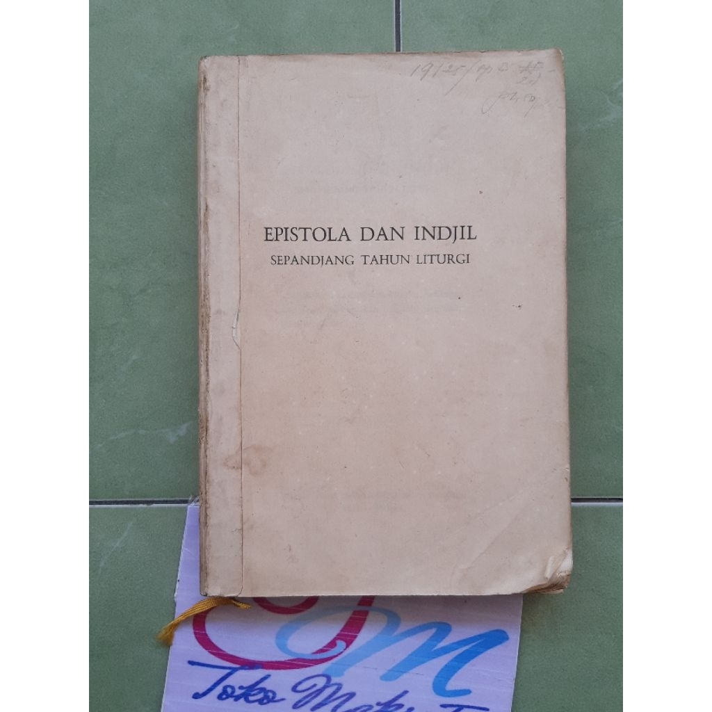 buku agama Kristen EPISTOLA DAN INDJIL Sepanjang Tahun Liturgi super langka