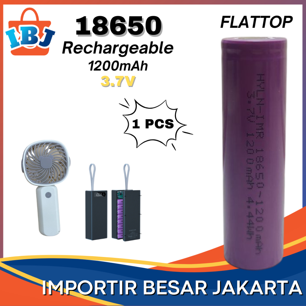 Baterai 18650 FLAT TOP 3.7V 1200 mAh Batre 18650 3.7V 1200 mAh Rechargeable Battery 1 PCS
