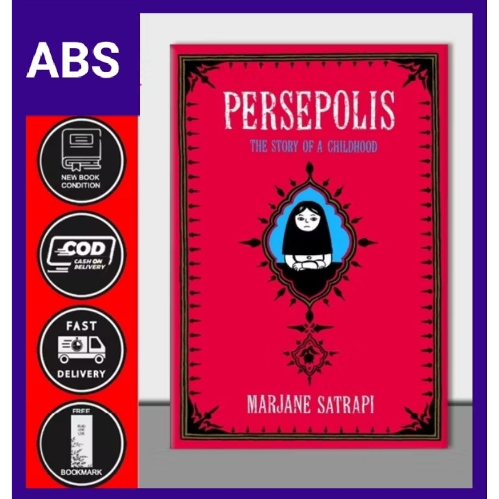 Persepolis: the story of a childhood by Marjane Satrapi