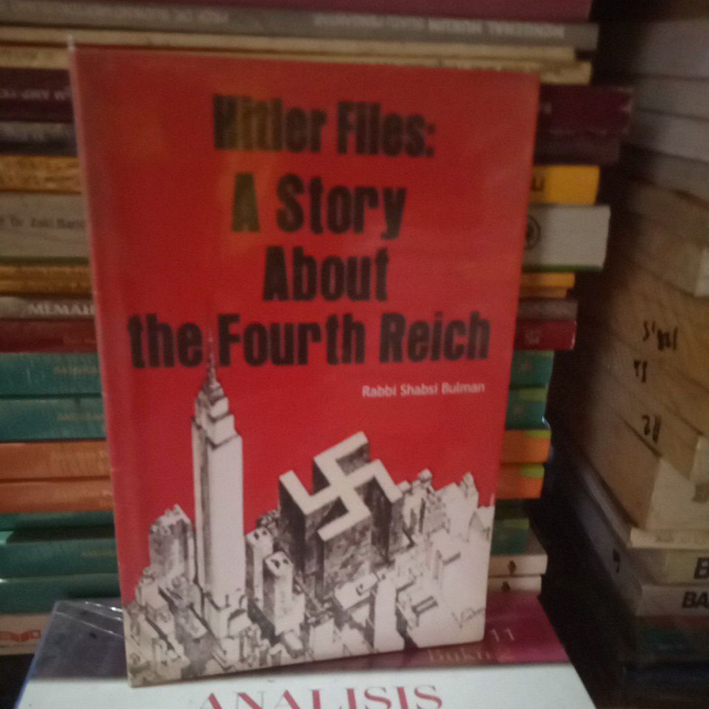 HITLER FILES A STORY ABAUT THE FOURTH REICH RABBI SHABSI BULMAN