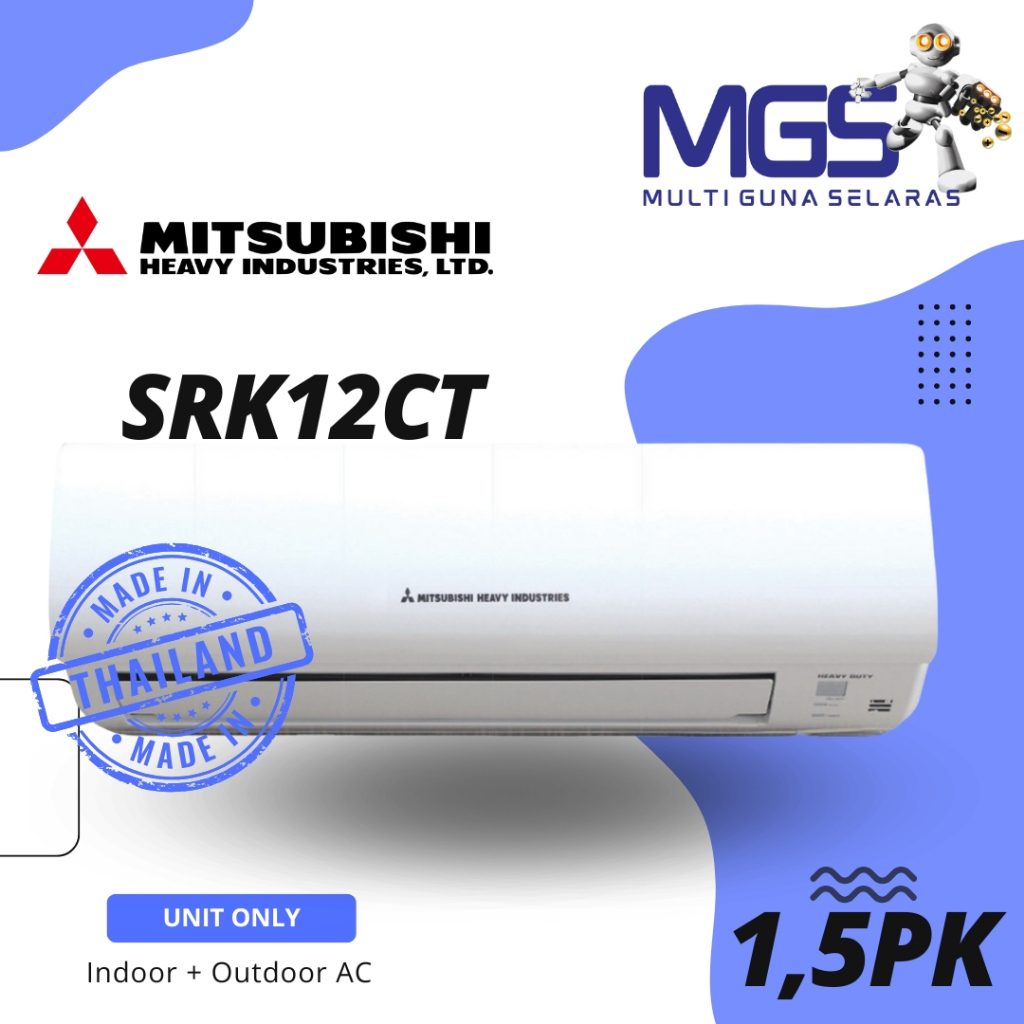 AC Mitsubishi Thailand 1.5PK SRK12CT Heavy Duty