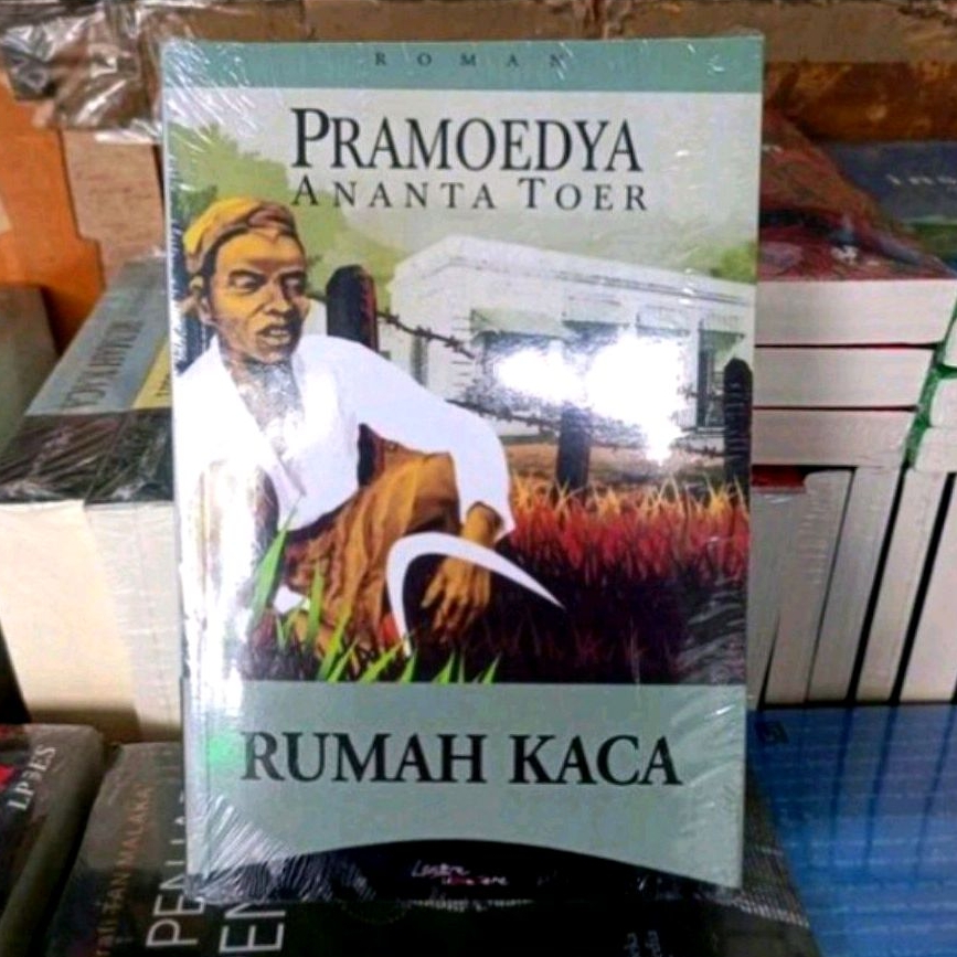 PRAMOEDYA ANANTA TOER RUMAH KACA