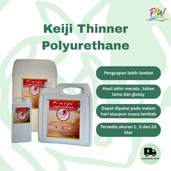[READY STOCK] Keiji Thinner Polyurethane - 20 liter | Thinner PU glossy