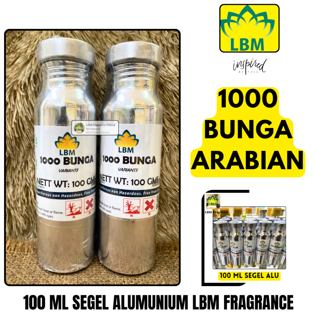 Bibit Parfum LBM Fragrance // 1000 BUNGA Arabian 100 ML SEGEL Alumunium