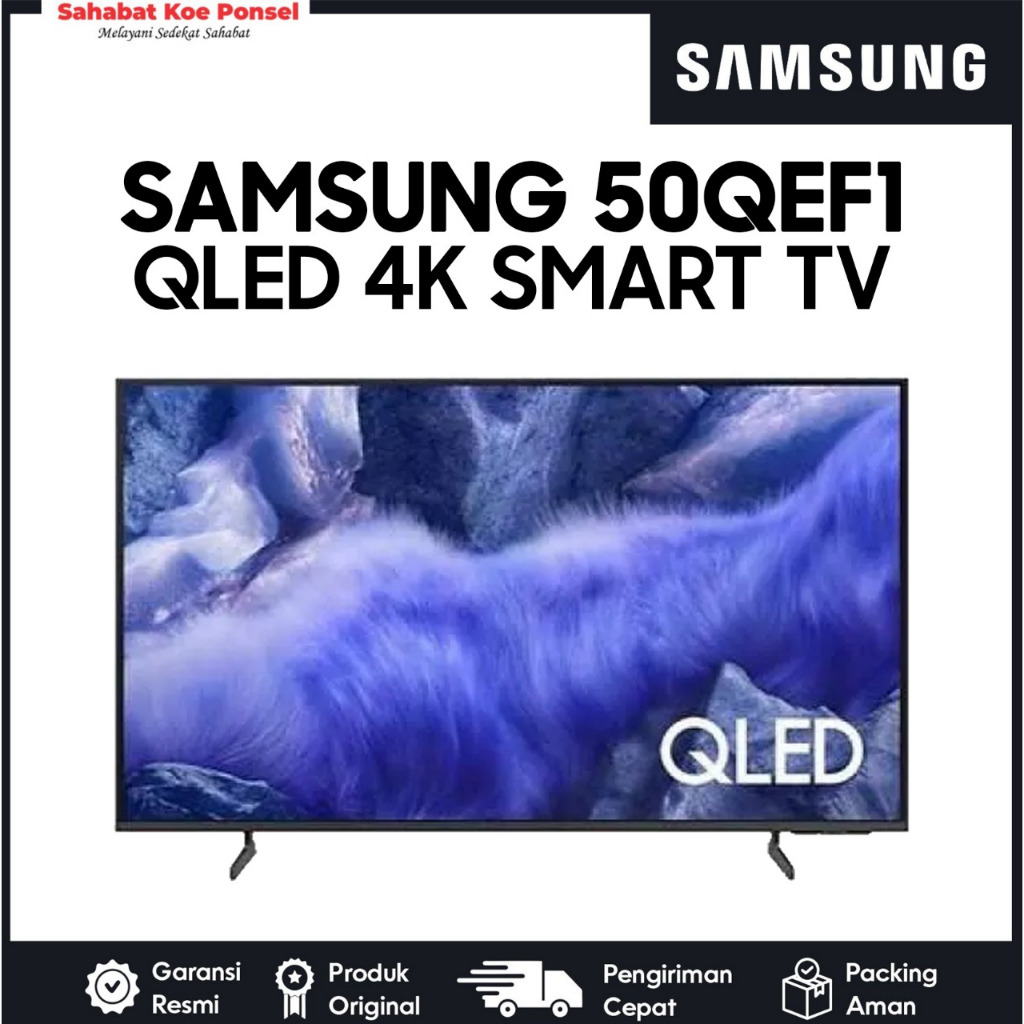 SAMSUNG TV QLED 50QEF1 SAMSUNG SMART TV 4K 50 INCH SAMSUNG QLED QA50QEF1AKXXD SAMSUNG QEF1