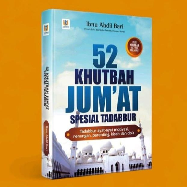 52 Khutbah Jumat Spesial Tadabbur + Khutbah Hari Raya Original