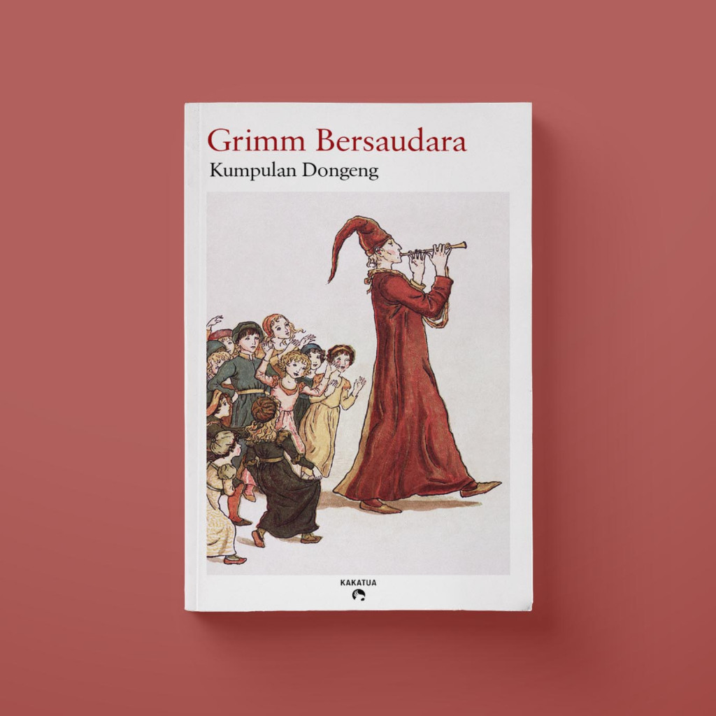 Grimm Bersaudara - Kumpulan Dongeng