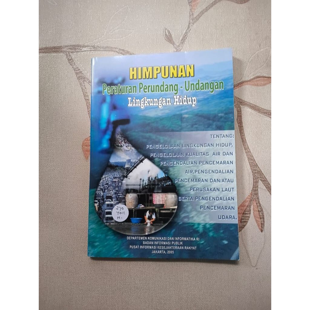 Himpunan Peraturan Perundang-undangan Lingkungan Hidup