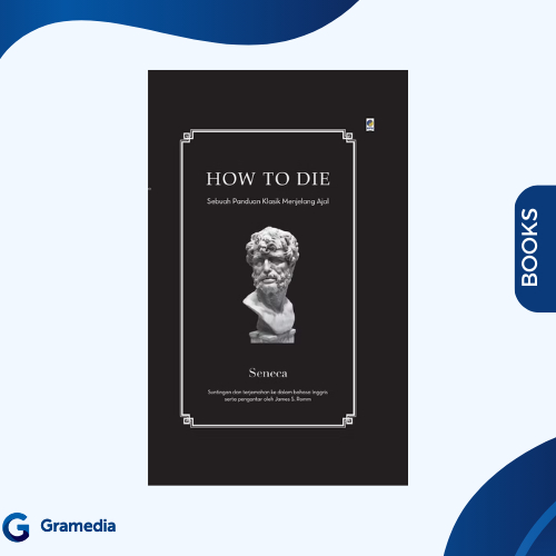 Gramedia Medan - HOW TO DIE