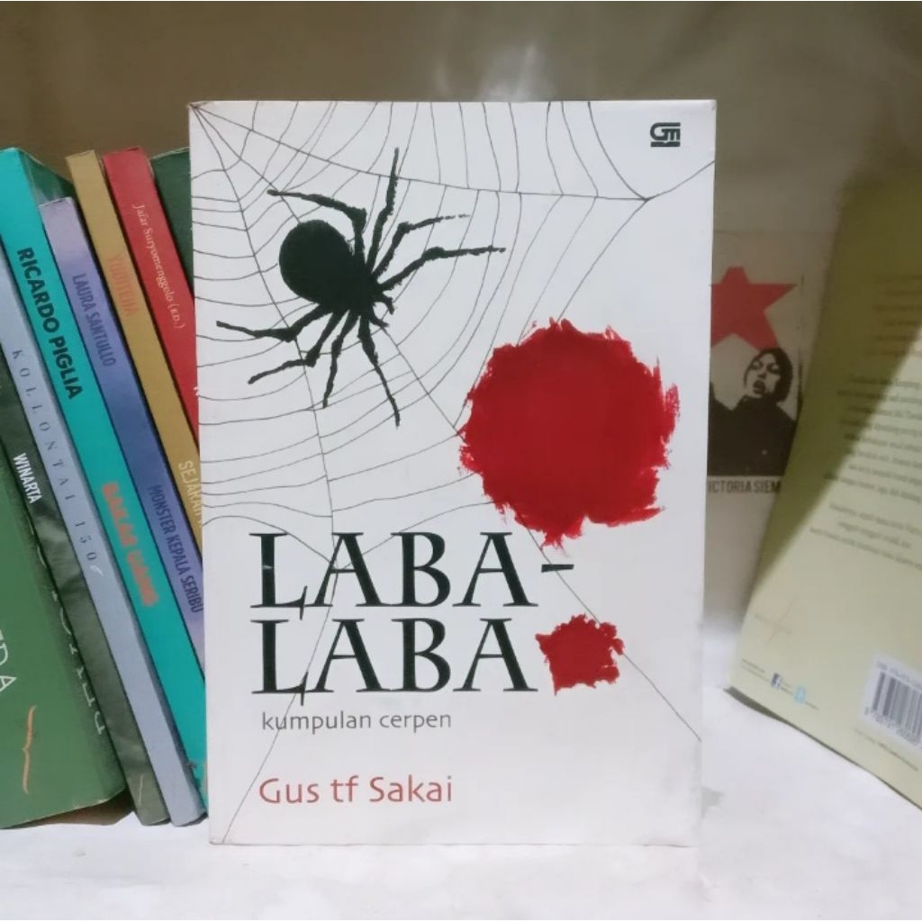 Gus TF Sakai Ular Keempat / Perantau / Tiga Cinta, Ibu / Kemilau Cahaya dan Perempuan Buta / Daging 