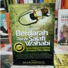 SEJARAH BERDARAH SEKTE SALAFI WAHABI - Syaikh Idahram