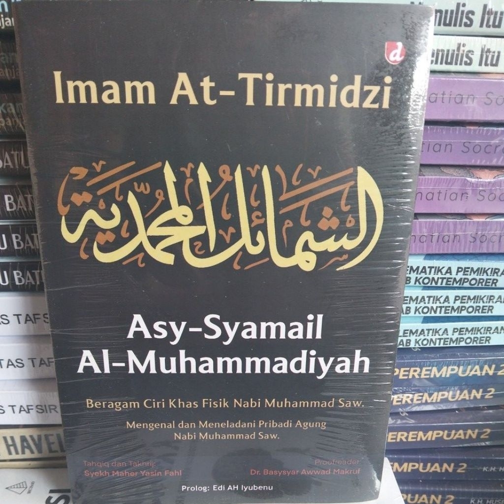 ASY-SYAMAIL AL-MUHAMMADIYAH IMAM AT-TIRMIDZI