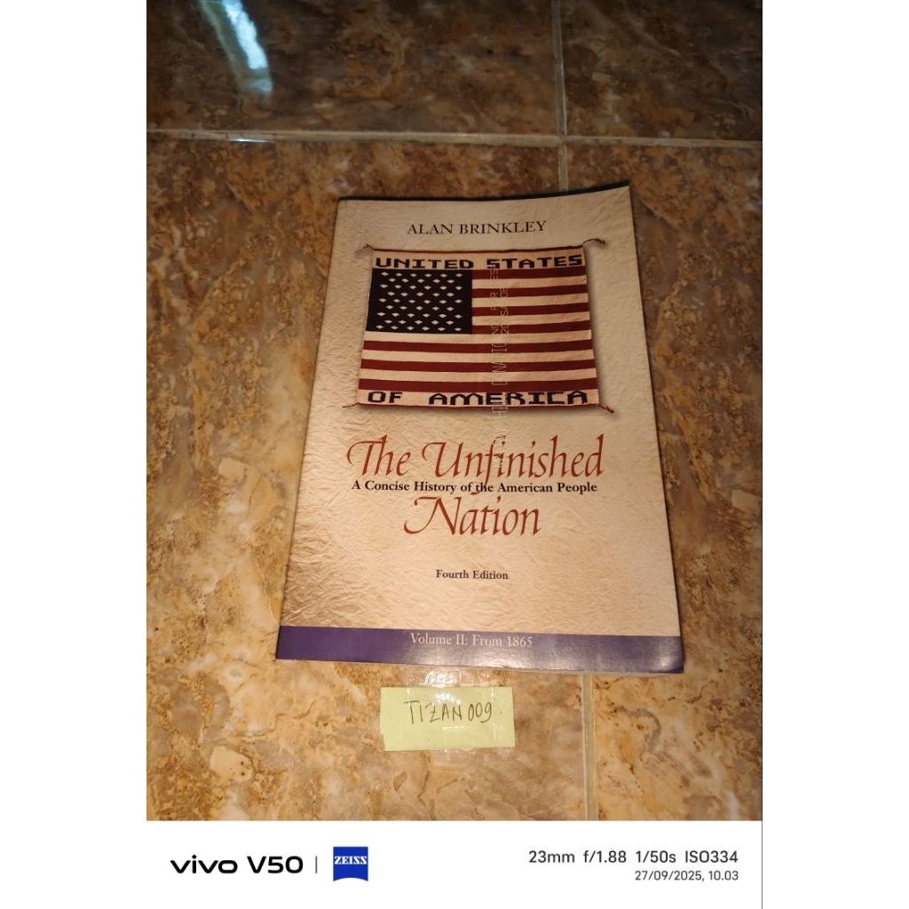 Buku The Unfinished nation - A concise history of the American people Volume II:From 1865