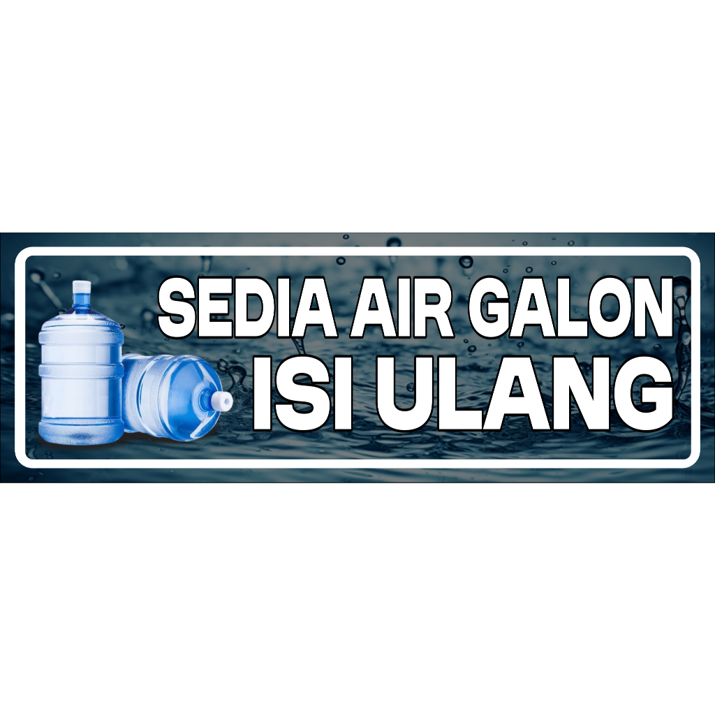 STICKER / STIKER SEDIA AIR GALON ISI ULANG / STIKER USAHA / STIKER GALON / STIKER ISI ULANG GALON