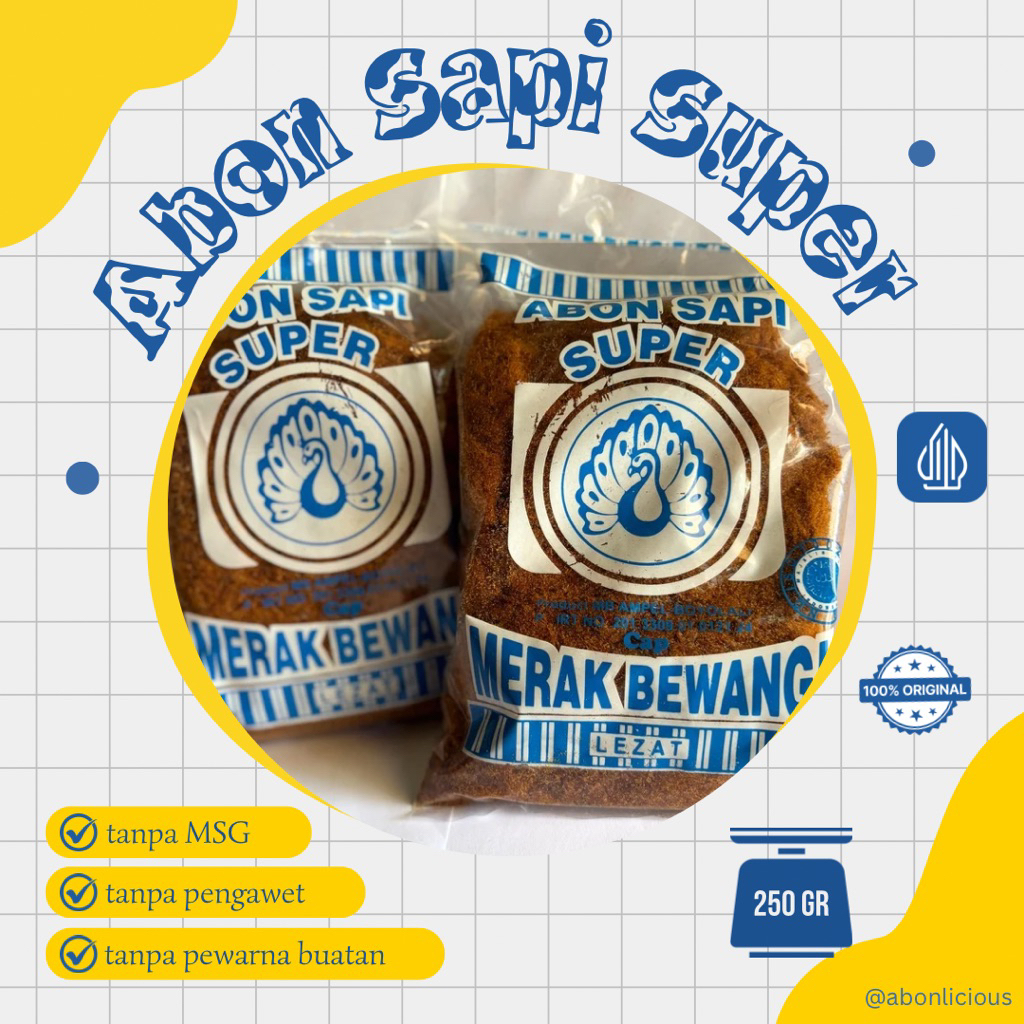Abon Sapi Super Cap Merak Bewangi 250 gram | Asli Boyolali | Abon Sapi Halal 100% Daging Sapi Asli |
