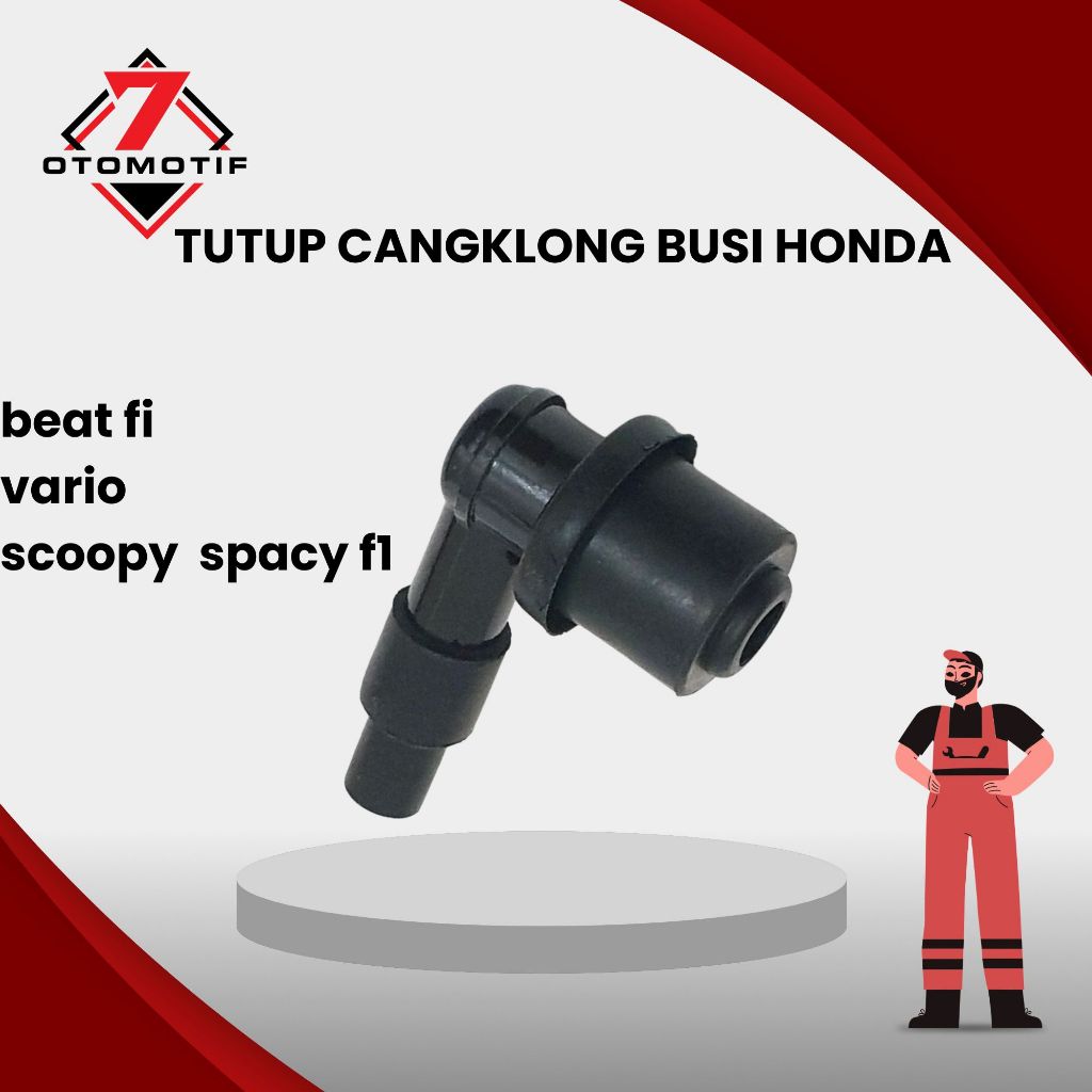 Tutup Cangklong Dop Kepala Busi Honda Beat Fi Vario Scoopy Spacy F1