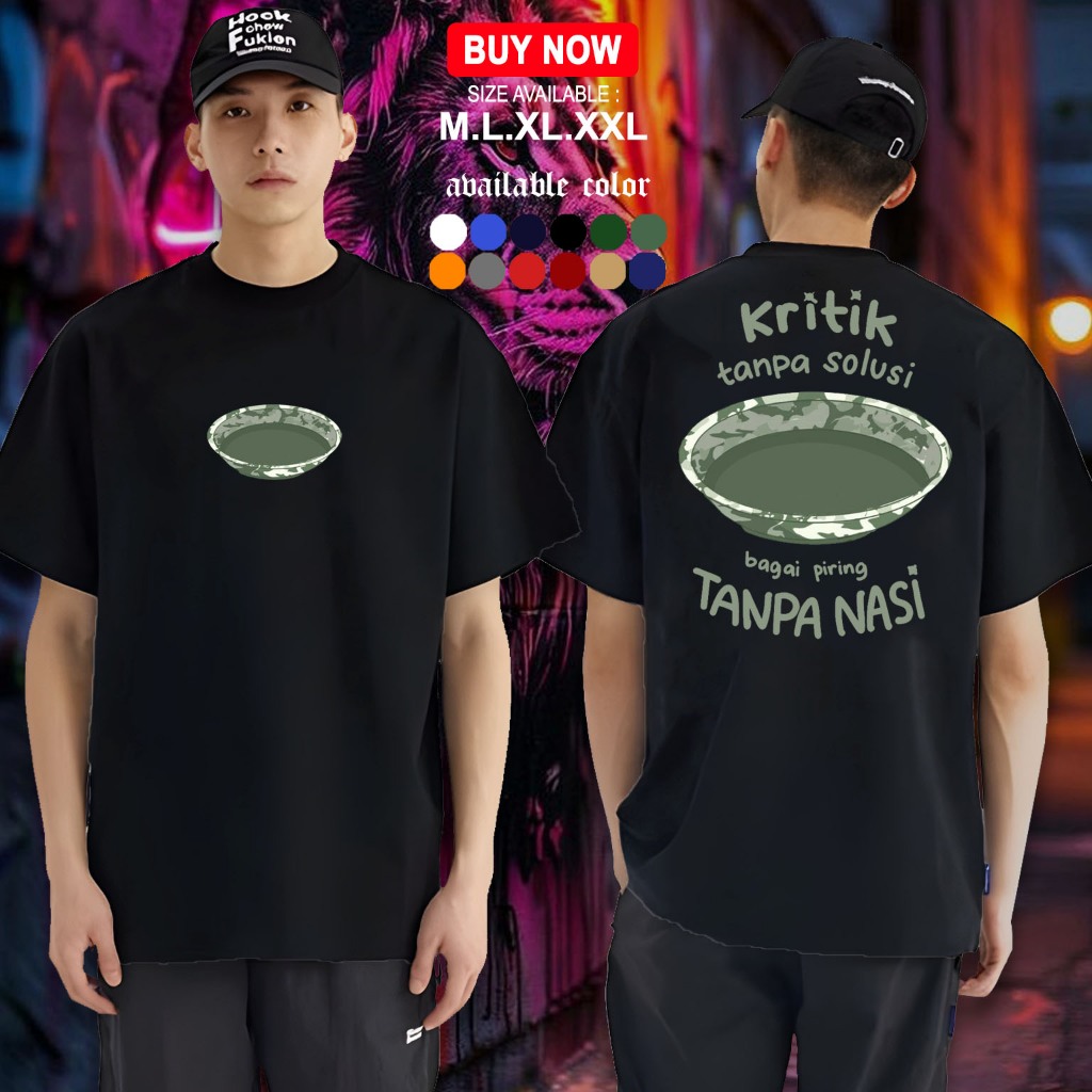KAOS DISTRO "KRITIK TANPA SOLUSI BAGAI PIRING TANPA NASI" - KAOS SABLON PRIA DAN WANITA LENGAN PENDE