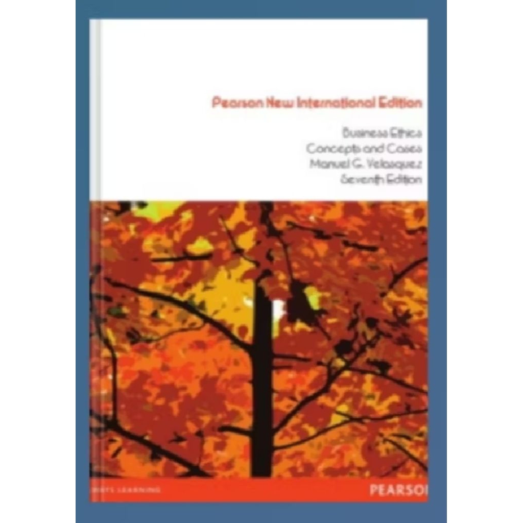 Buku Cetak Business Ethics: concepts and Cases  7th Ed