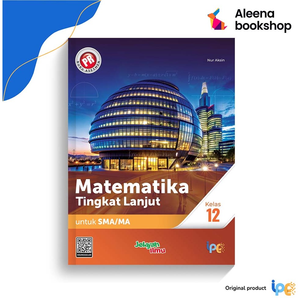 Buku PR Matematika Tingkat Lanjut untuk SMA/MA Kelas 12 - Intan Pariwara 2025