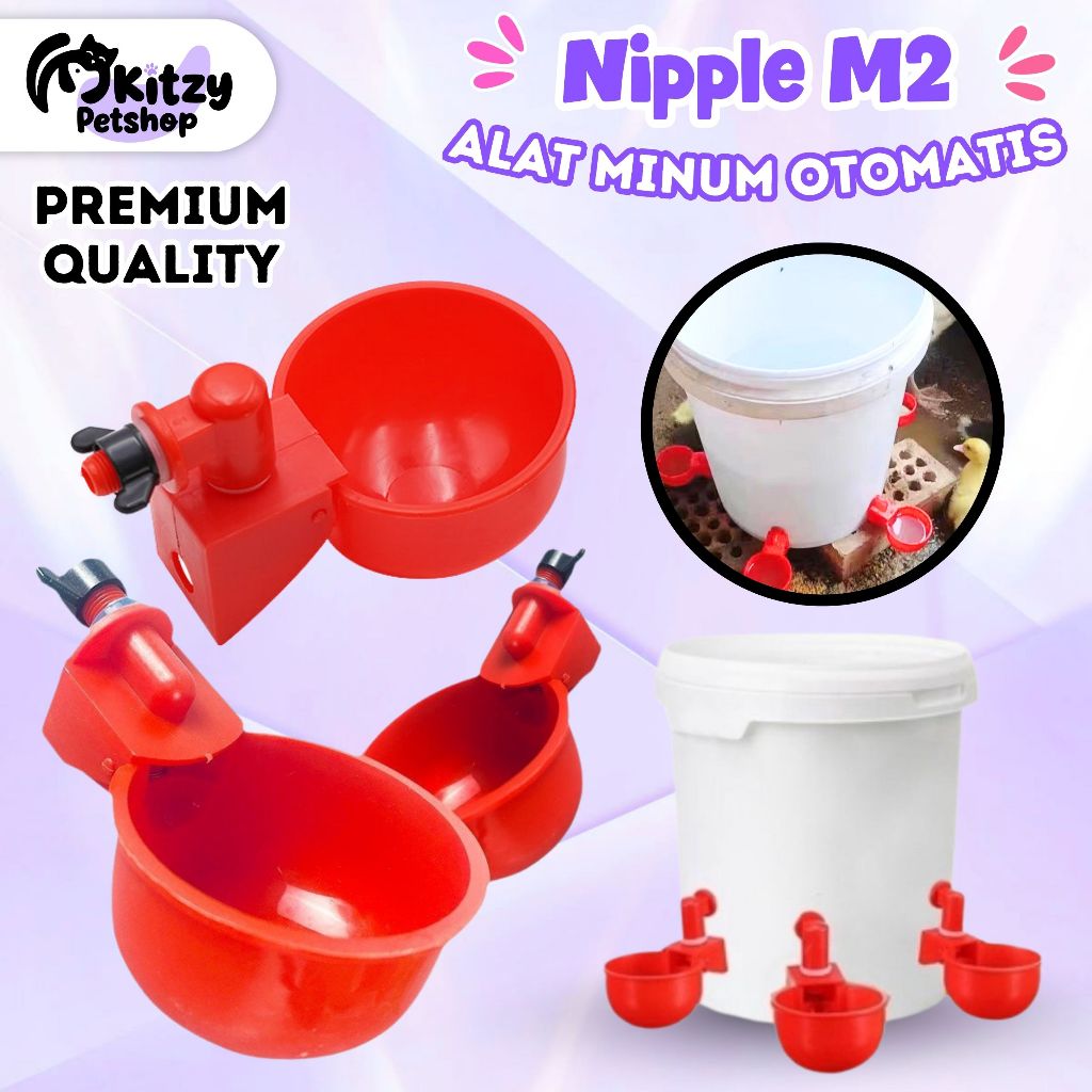 Tempat Minum Ayam Nipple Nepel Niple Otomatis M2 Mangkok Drinker Puyuh KITZY