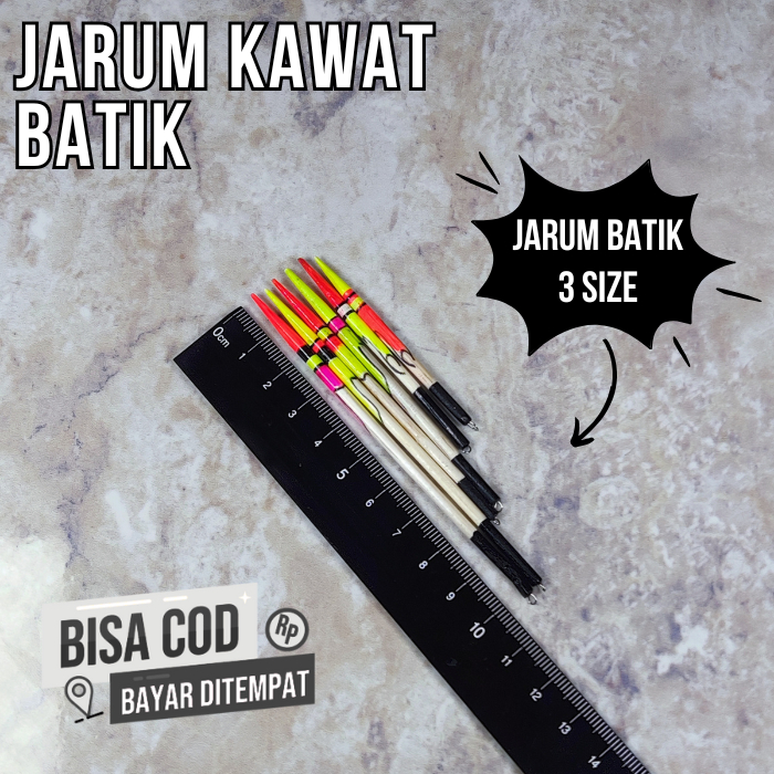 Pelampung Pancing Jarum Kawat (6cm, 8cm, 10cm) Motif Batik | Kumbul Ikan Mas Super Ringan Sensitif