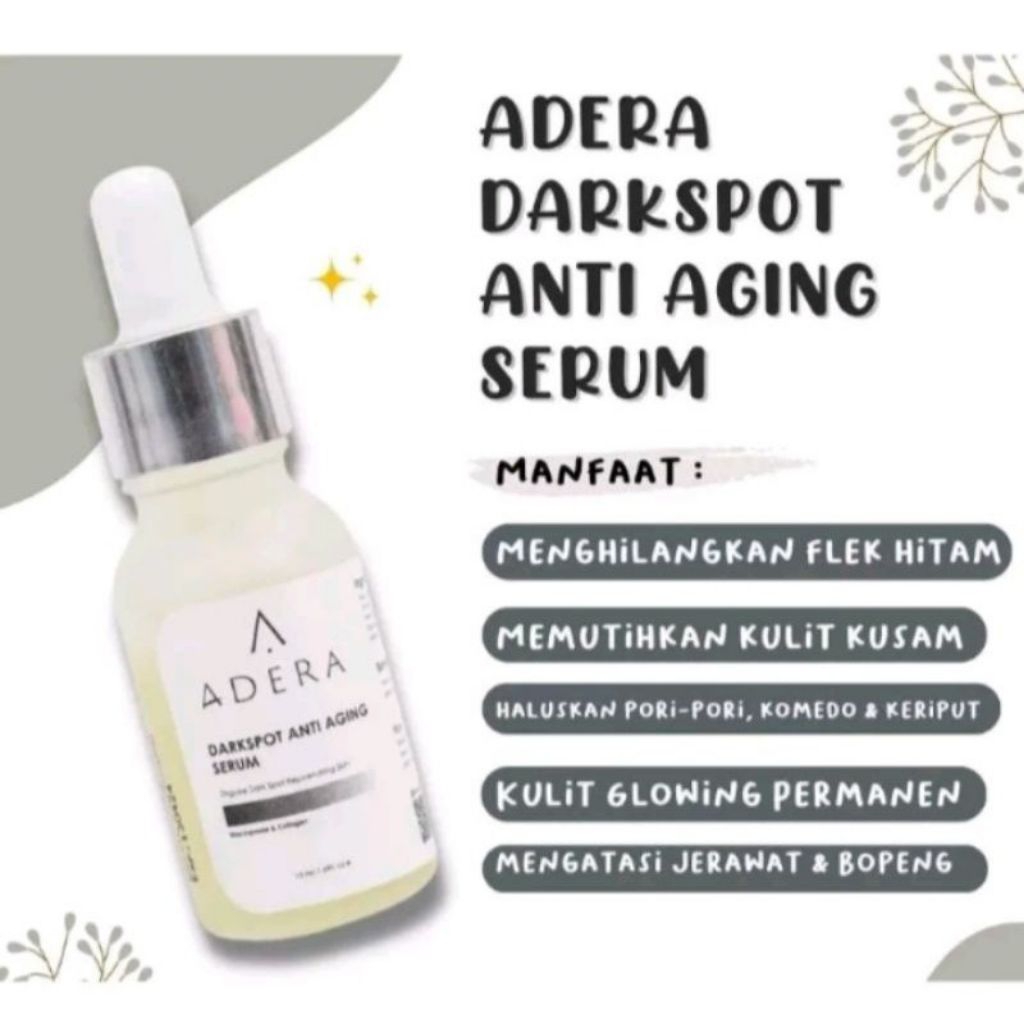 ADERA DARKSPOT SERUM ANTI AGING - FLEK HITAM & KERUTAN PENGHILANG JERAWAT & BEKAS JERAWAT ( ADERA DA