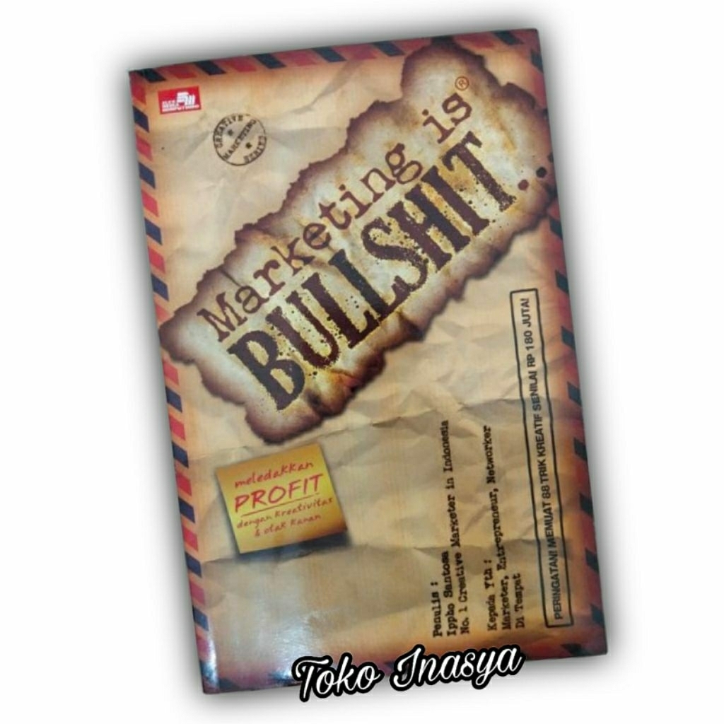 BUKU MARKETING IS BULLSHIT (IPPHO SANTOSA) ORIGINAL