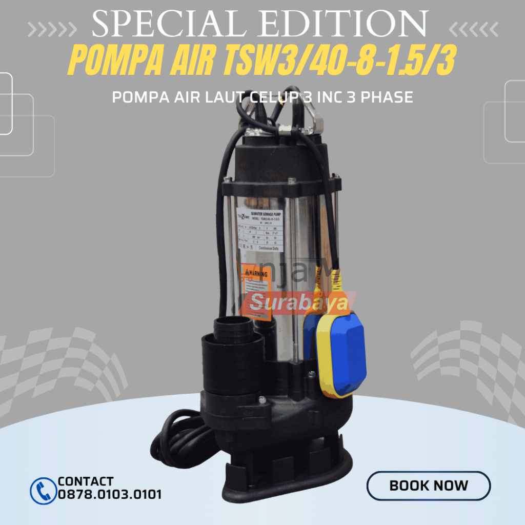 Pompa Air Laut Celup 3 Inc 3 Phase Tsuzumi TSW 3/40-8-1.5 Japan Technology