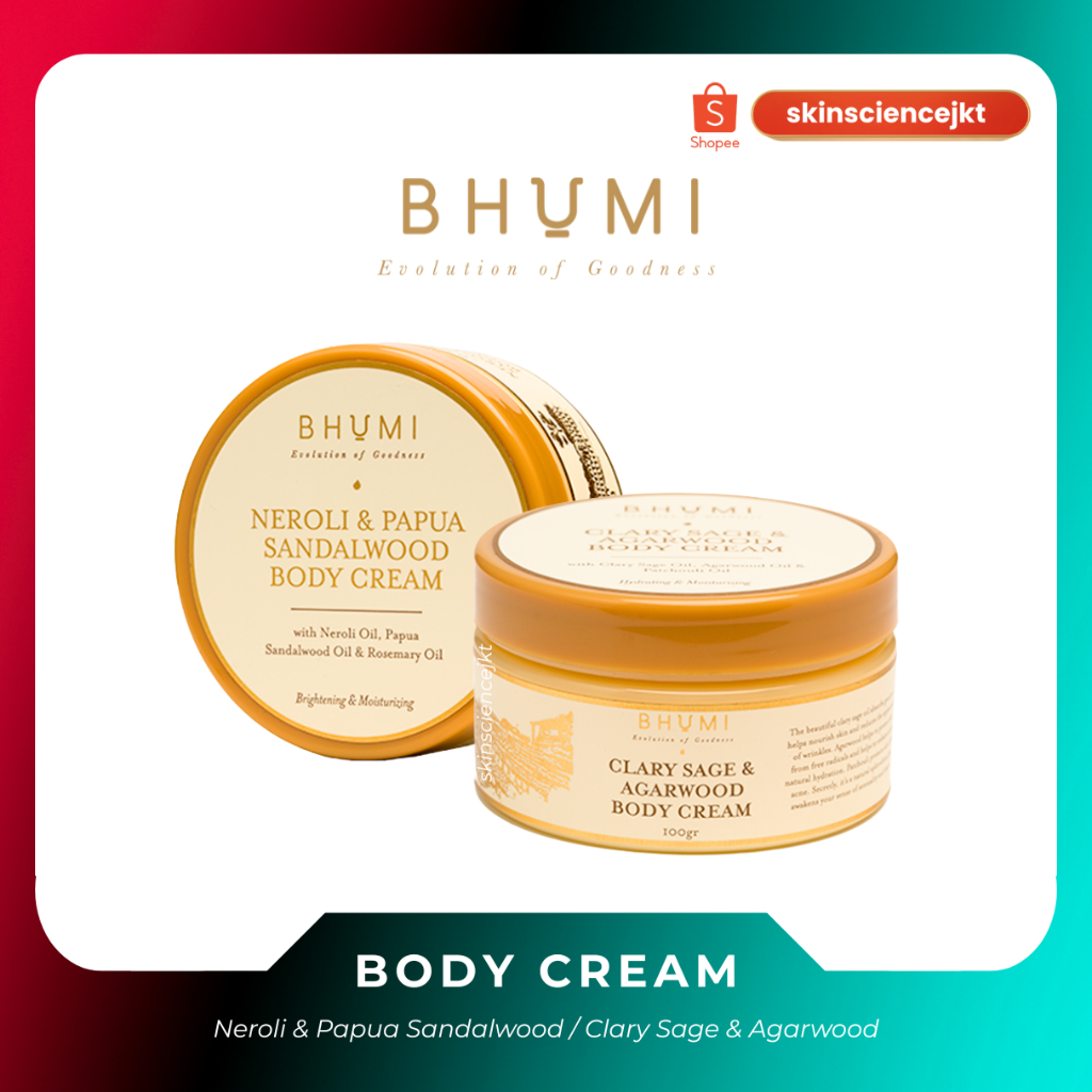BHUMI Neroli & Papua Sandalwood / Clary Sage & Agarwood Body Cream 100gr