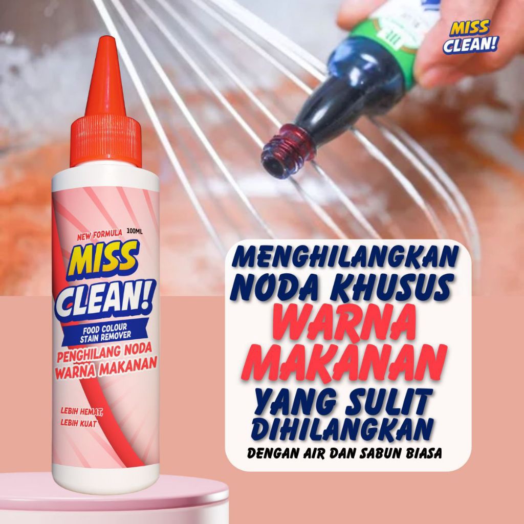 MISS CLEAN CAIRAN PENGHILANG NODA PEWARNA MAKANAN DI BAJU/PAKAIAN PUTIH DAN WARNA YANG SUSAH DIHILAN