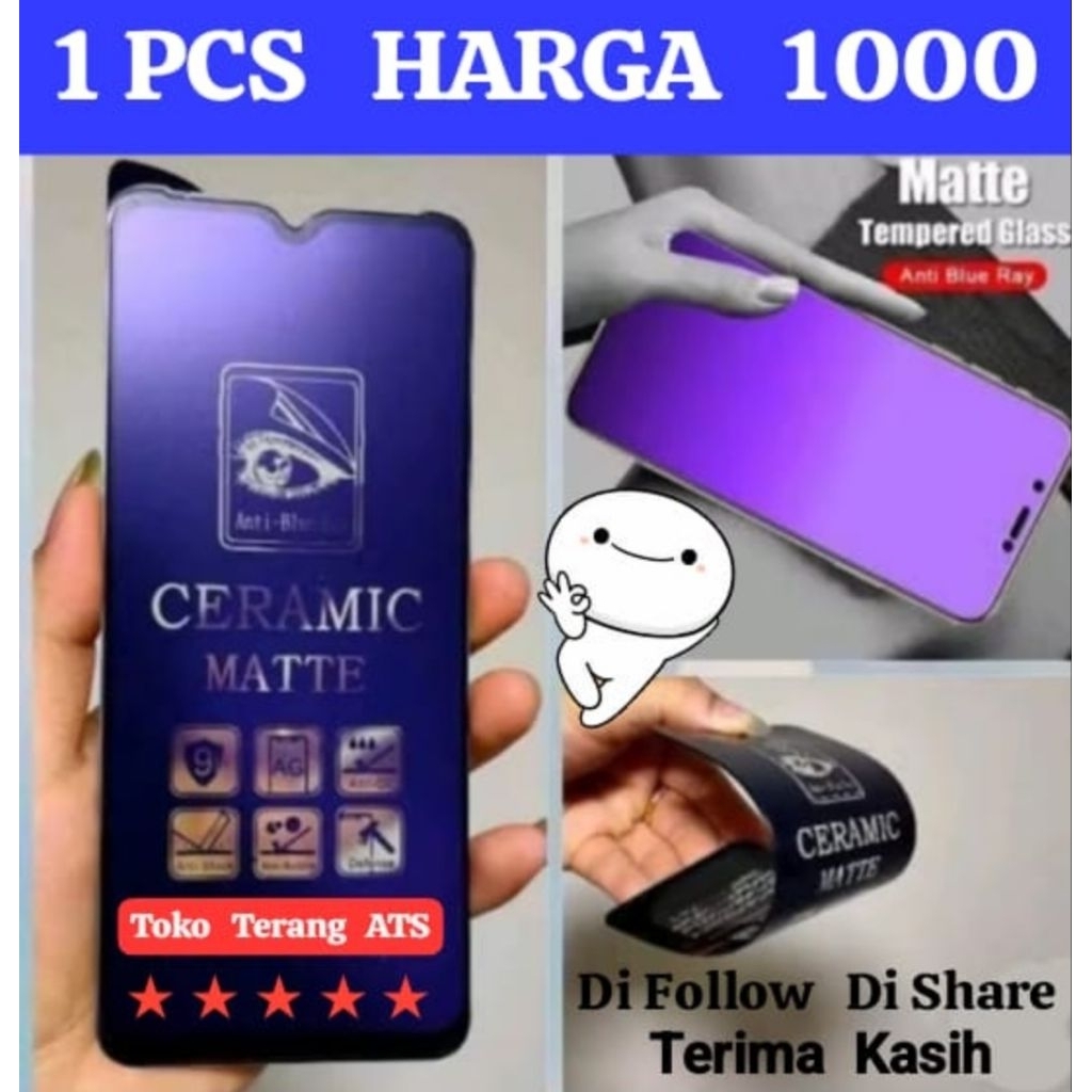 Anti Gores Biru Ceramics Harga 1000 Tipe Random A06 A07 A16 A17 A01 A02 A03 A04 A05s A10 A11 A12 A13