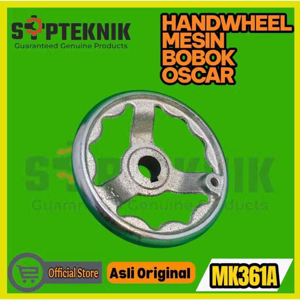 HAND WHEEL MESIN BOBOK MK361A OSCAR