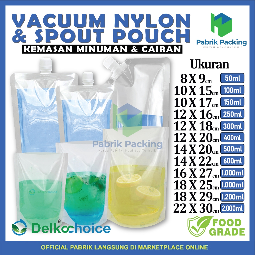 STANDING POUCH DELKOCHOICE VACUUM NYLON NON ZIPLOCK STANDING POUCH SPOUT KEMASAN MINUMAN CAIRAN TERM