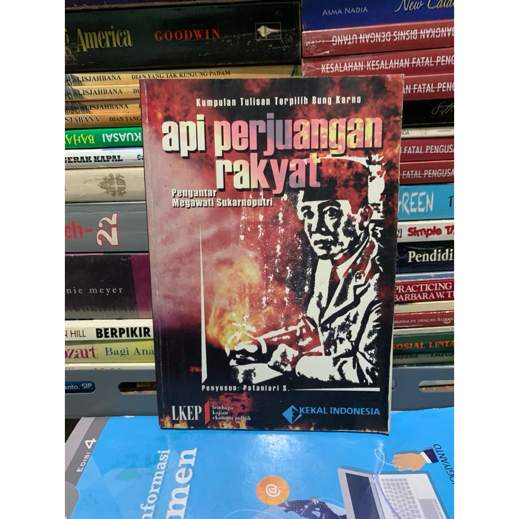 Kumpulan tulisan terpilih bung karno Api perjuangan rakyat ORIGINAL