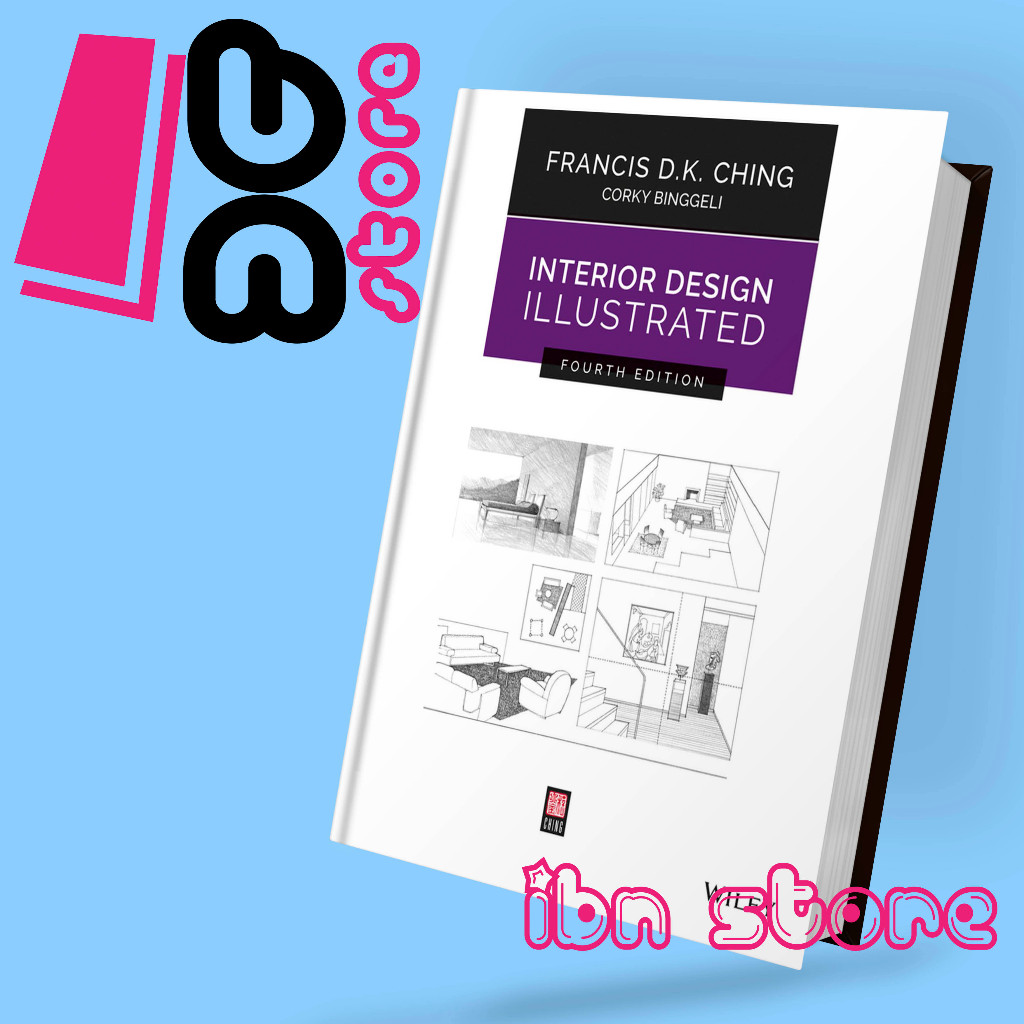 Interior Design Illustrated 4th Edition