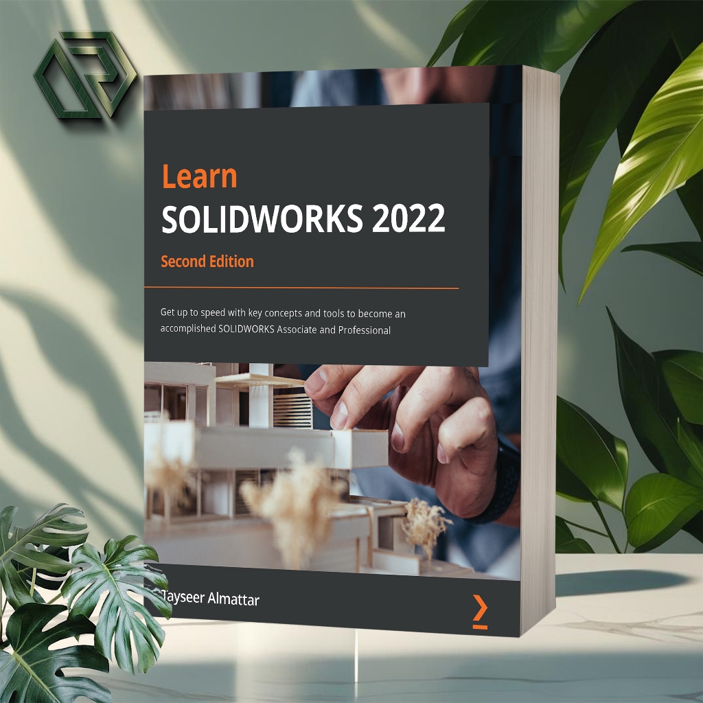 Learn SOLIDWORKS 2022 by Tayseer Almattar