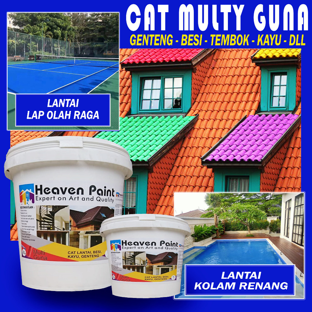 CAT GENTENG, CAT KAYU, CAT BESI | CAT MULTIGUNA | KOLAM, LAPANGAN OLAHA RAGA, CAT NO DROP DLL