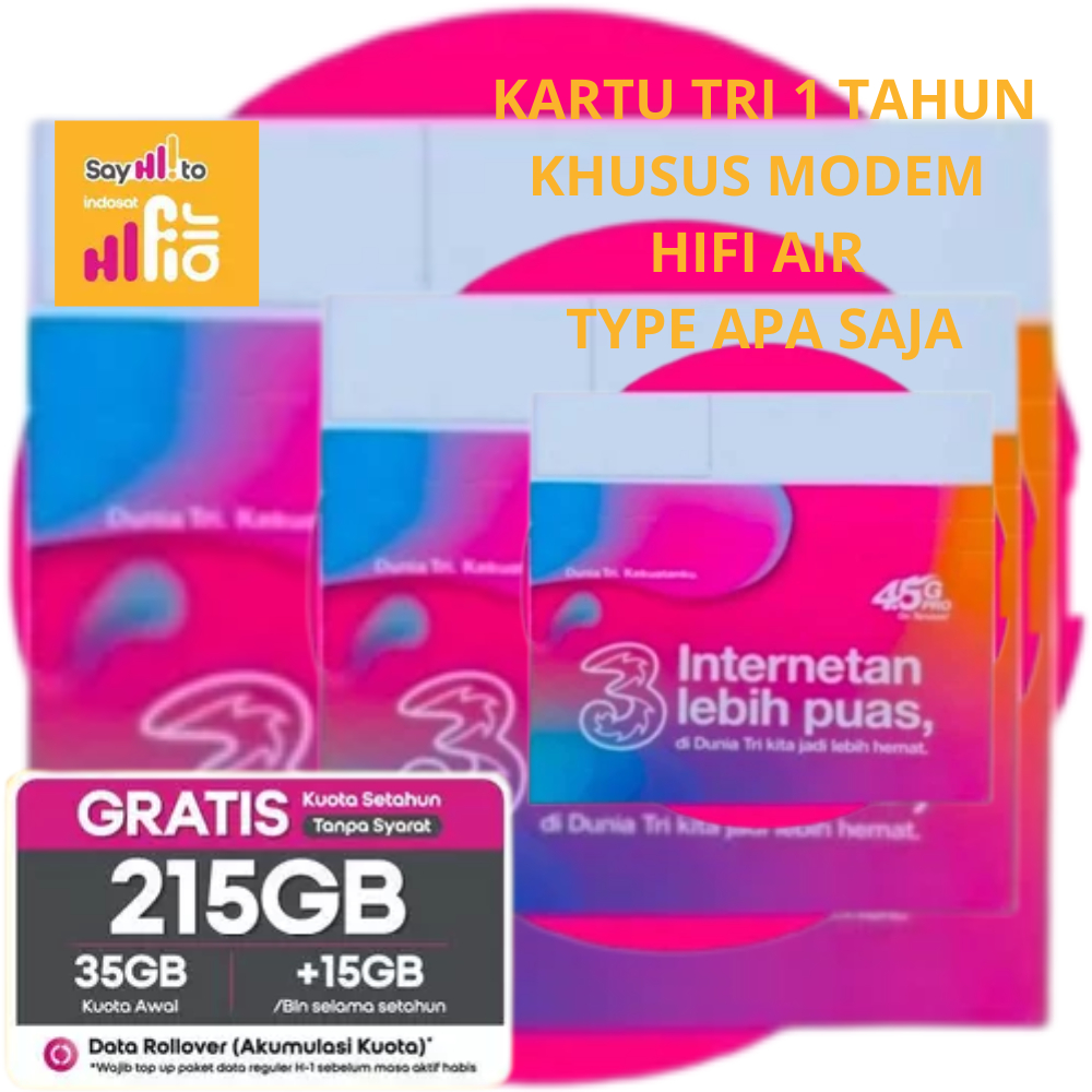 Kartu Perdana Hifi Air Khusus Modem Hifi Air TRI THREE 3 Indosat Hifi Air 215GB 1 Tahun Tanpa isi Ul
