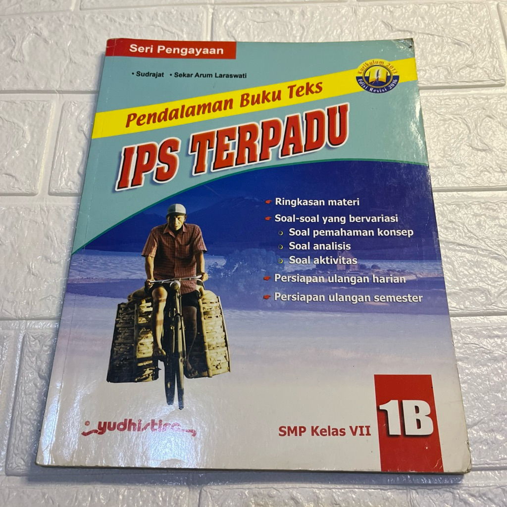 Buku Pelajaran IPS Terpadu - Pendalaman Buku Teks Jilid 1B untuk SMP Kelas VII |  Kelas 7  (Sudrajat