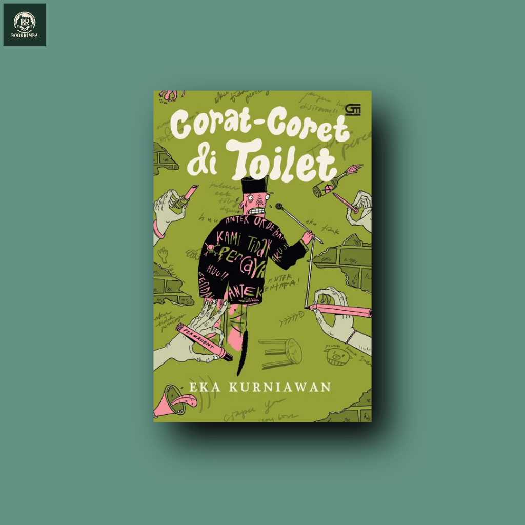 Corat-coret di Toilet - Eka Kurniawan