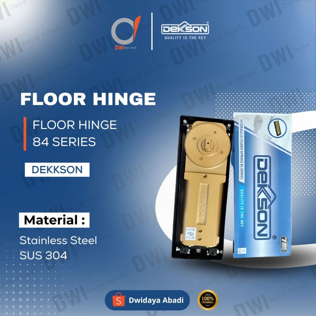 Engsel Lantai Tanam / Floor Hinge FH 84 SSS DEKKSON