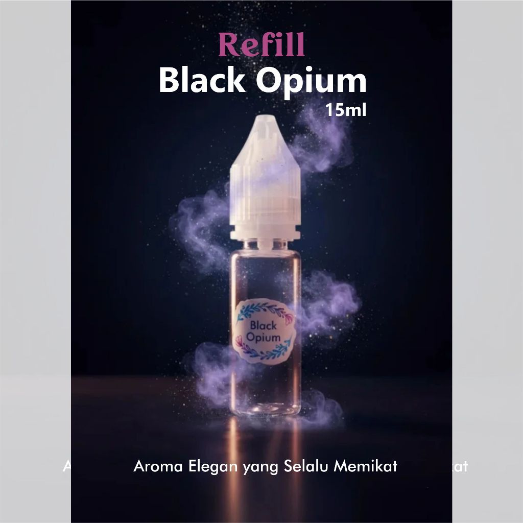 Refill Isi Ulang Parfum Black Opium 15ml – Wangi Elegan dan Memikat Hati