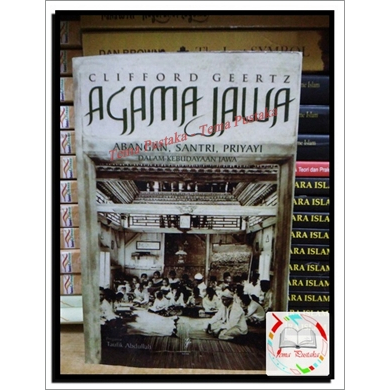 AGAMA JAWA CLIFORD GREETZ - Abangan,Santri,Priyayi (HC)