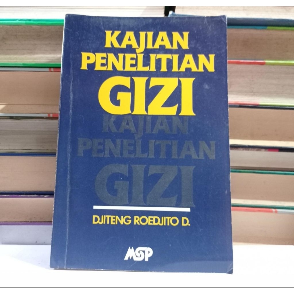 ​ KAJIAN PENELITIAN GIZI - DJITENG ROEDJITO